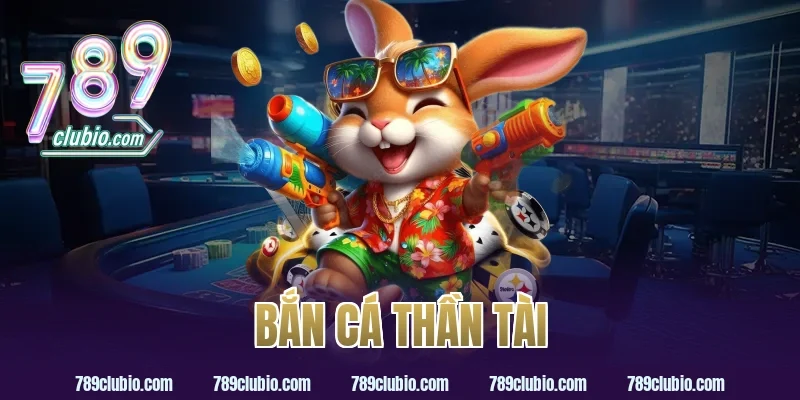 bắn cá thần tài