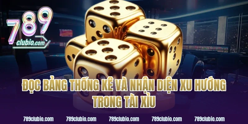 Đọc Bảng Thống Kê Trong Cách Chơi Tài Xỉu