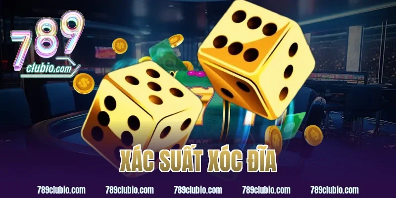 xác suất xóc đĩa