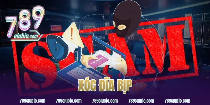 xóc đĩa bịp